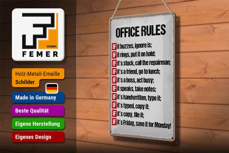 Blechschild Spruch 20x30cm Office rules it buzzes ignore it