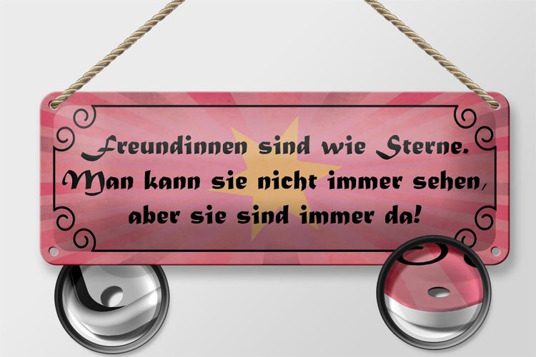 Blechschild Spruch 27x10cm Freundinnen wie Sterne immer da Dekoration