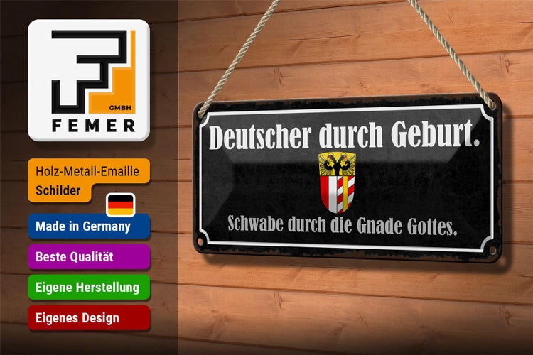 Blechschild Spruch 27x10cm Deutscher durch Geburt Schwabe Dekoration