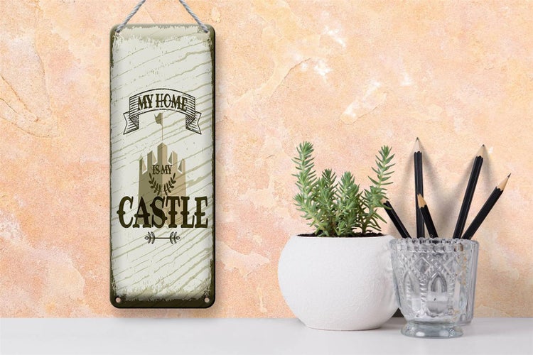 Blechschild Spruch My home is my Castle Schloss 10x27cm Dekoration