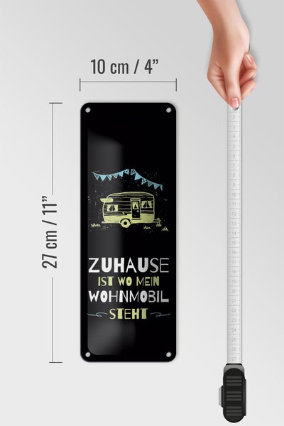 Blechschild Spruch Zuhause ist wo mein Wohnmobil 10x27cm