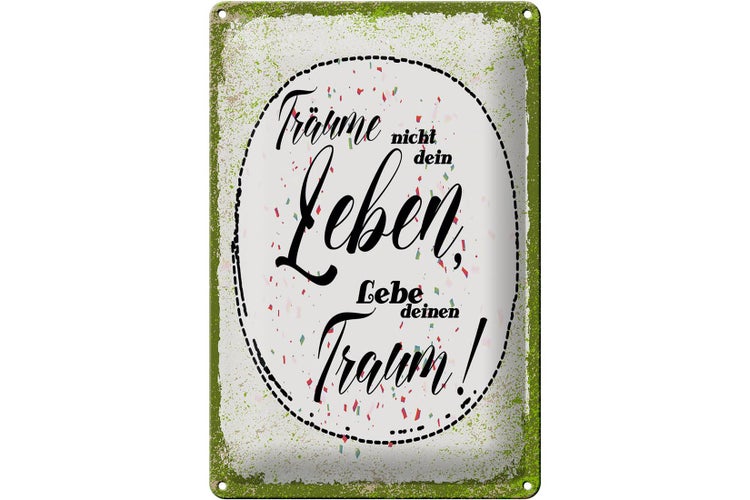 Blechschild Spruch träume nicht dein Leben lebe Traum 20x30cm