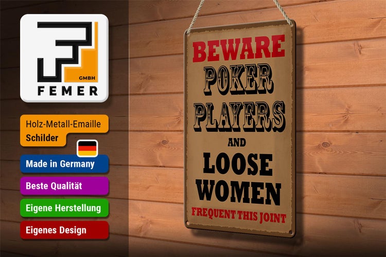 Blechschild Spruch 20x30cm Poker Players and loose women