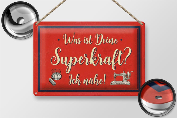 Blechschild Spruch 30x20cm was deine Superkraft ich nähe
