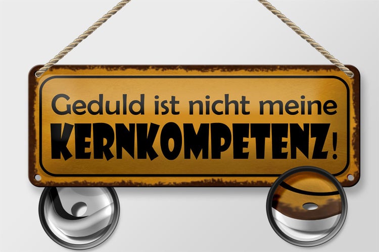 Blechschild Spruch 27x10cm Geduld nicht meine Kernkompetenz Dekoration