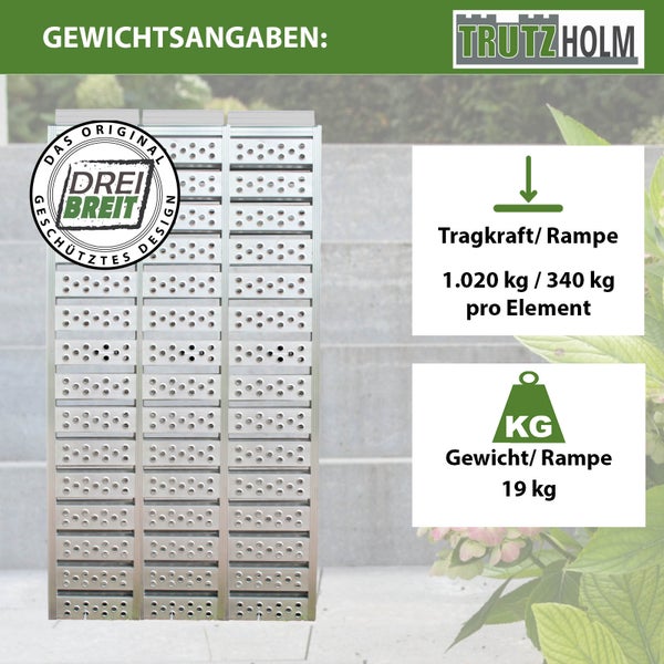 Gewichtsangaben für eine Rollstuhlrampe aus Aluminium von TRUTZ HOLM: Tragkraft 1020 Kilogramm, Tragkraft pro Element 340 Kilogramm, Gewicht 19 Kilogramm. Geschütztes Design.