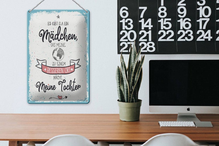 Blechschild Spruch Tochter macht Welt besser 20x30cm