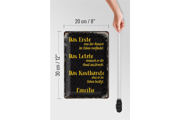 Blechschild Spruch 20x30cm Familie erste letzte kostbarste