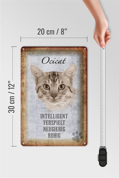 Blechschild Spruch 20x30cm Ocicat Katze verspielt Schild