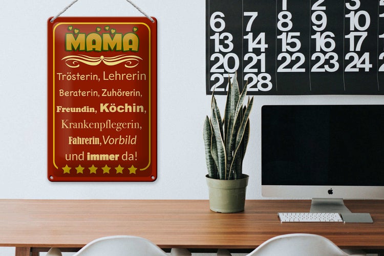 Blechschild Spruch 20x30cm Mama Trösterin Lehrerin immer da