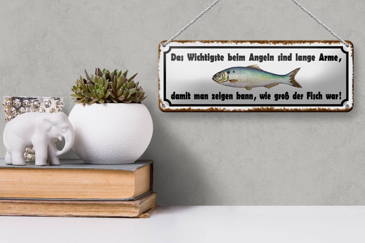 Blechschild Spruch 27x10cm das wichtigste beim Angeln sind Dekoration