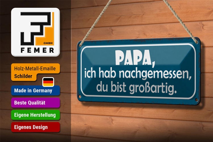 Blechschild Spruch 27x10cm Papa nachgemessen du großartig Dekoration