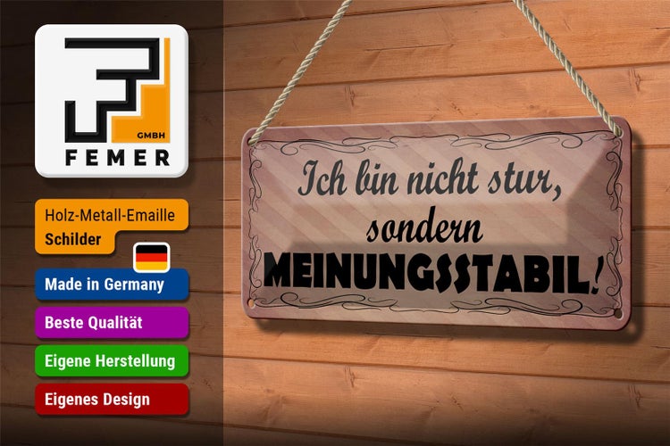 Blechschild Spruch 27x10cm bin nicht stur meinungsstabil Dekoration