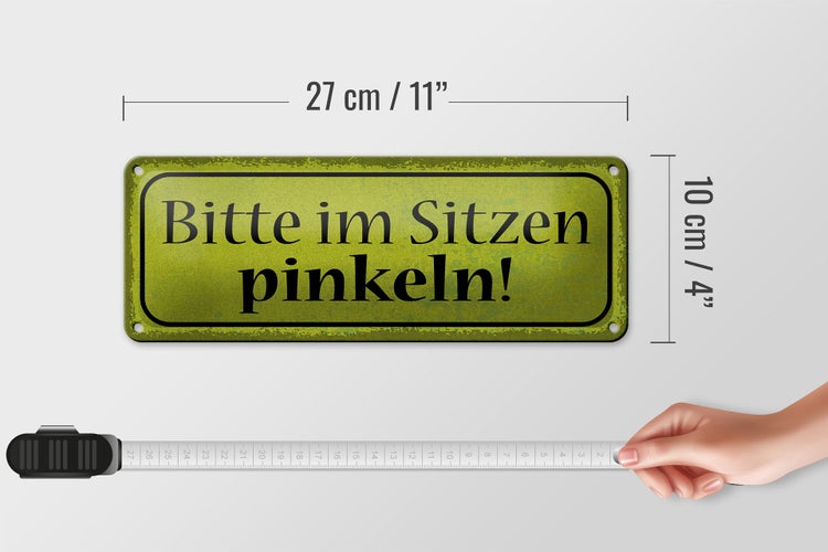 Blechschild Spruch 27x10cm bitte im Sitzen pinkeln Dekoration