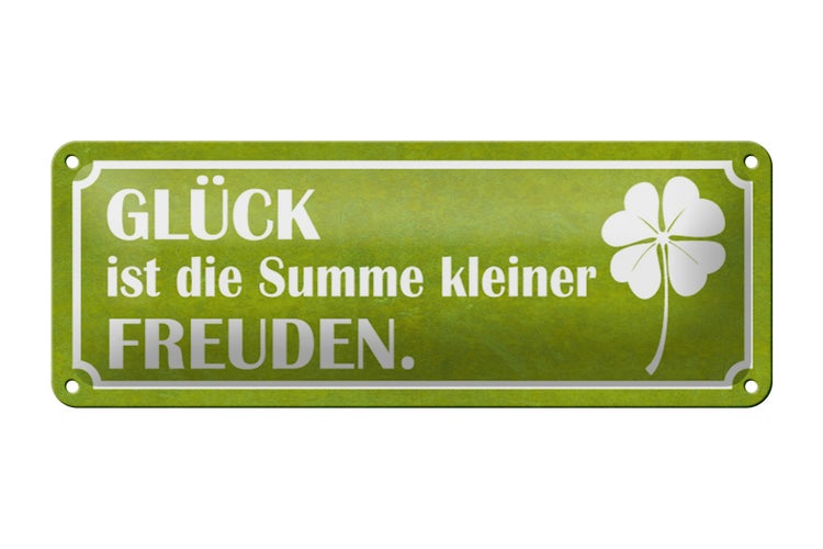 Blechschild Spruch 27x10cm Glück ist Summe kleiner Freuden Dekoration