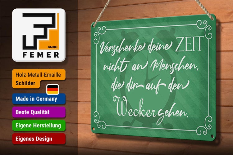 Blechschild Spruch 30x20cm verschenke deine Zeit nicht