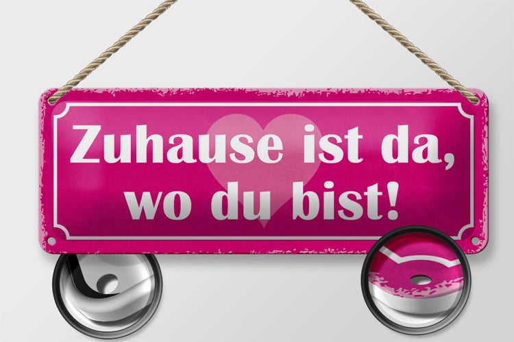 Blechschild Spruch 27x10cm Zuhause ist da wo du bist Dekoration
