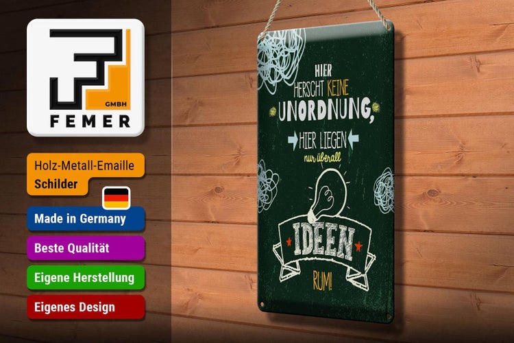 Blechschild Spruch Hier herscht keine Unordnung 20x30cm