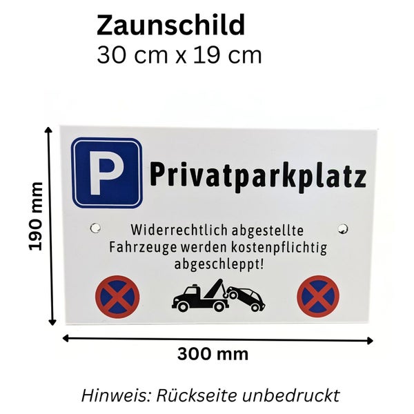 Zaunschild Privatparkplatz, 30 x 19 Zentimeter