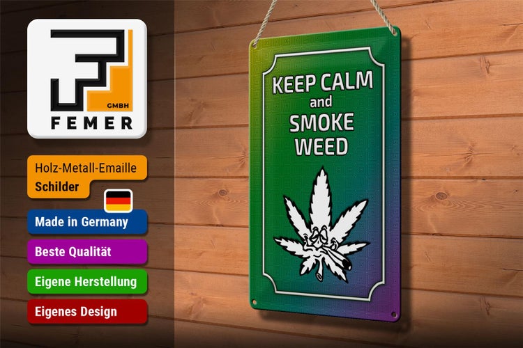 Blechschild Spruch 20x30cm keep calm and smoke weed
