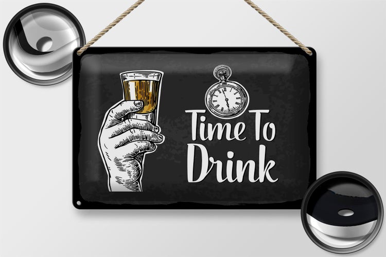 Blechschild Spruch Time to Drink 30x20cm
