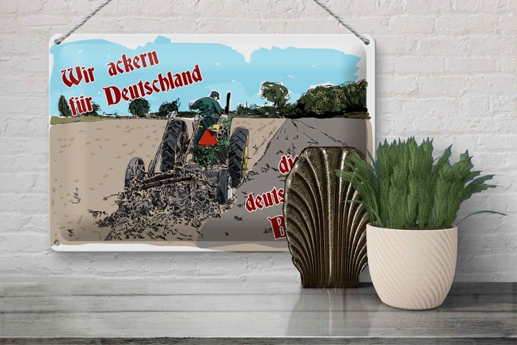 Blechschild Spruch 30x20cm ackern für Deutschland Bauern