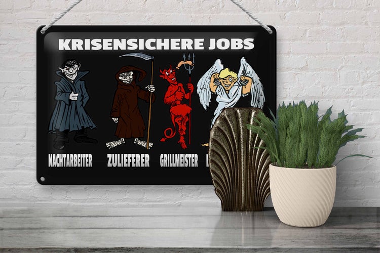 Blechschild Spruch 30x20cm krisensichere Jobs Nachtarbeiter