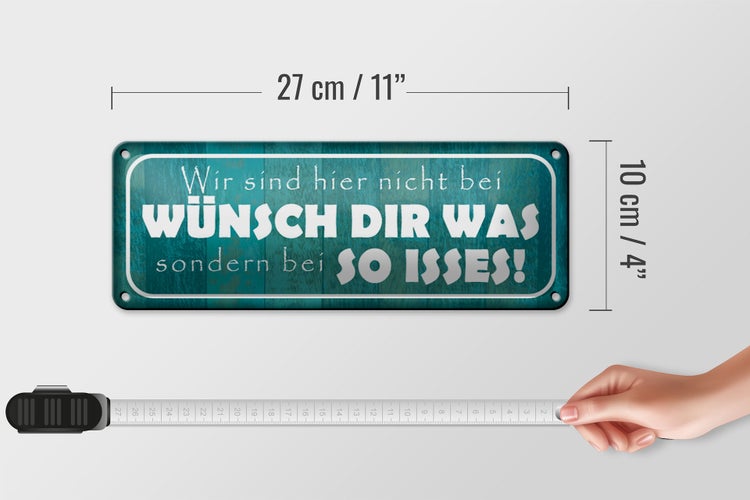 Blechschild Spruch 27x10cm wir nicht bei Wünsch Dir Was Dekoration