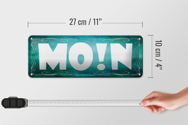 Blechschild Spruch 27x10cm MO!N Gruß blaues Schild