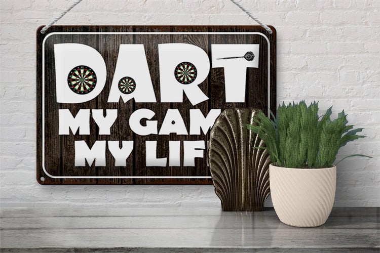 Blechschild Spruch 30x20cm DART my Game my life
