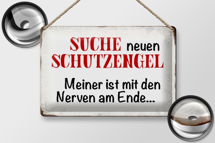 Blechschild Spruch 30x20cm suche neuen Schutzengel Schild