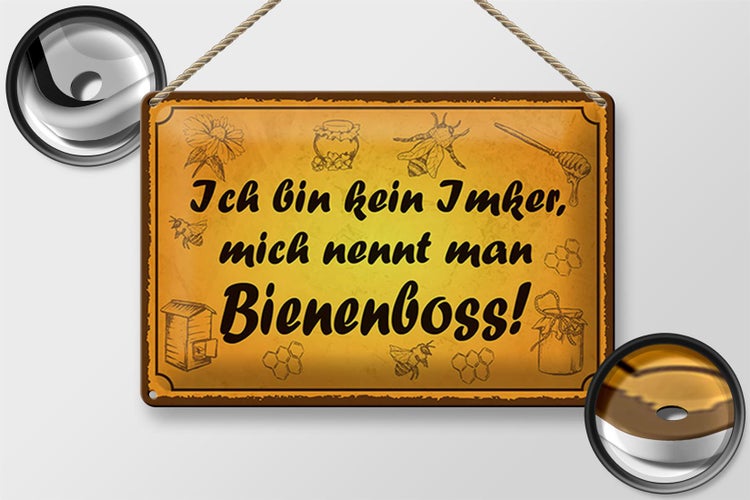 Blechschild Spruch 30x20cm bin kein Imker Bienenboss