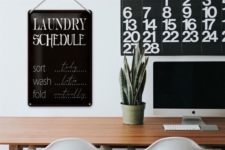 Blechschild Spruch 20x30cm laundry schedule sort tody wash