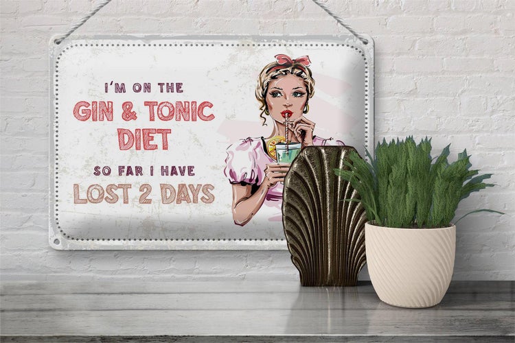 Blechschild Spruch I`m on the Gin & Tonic Diet 30x20cm