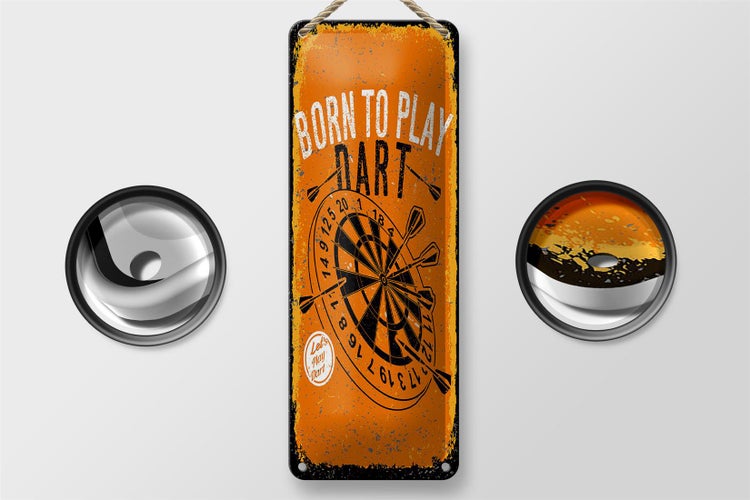 Blechschild Spruch Born to play Dart Let`s play 10x27cm Dekoration