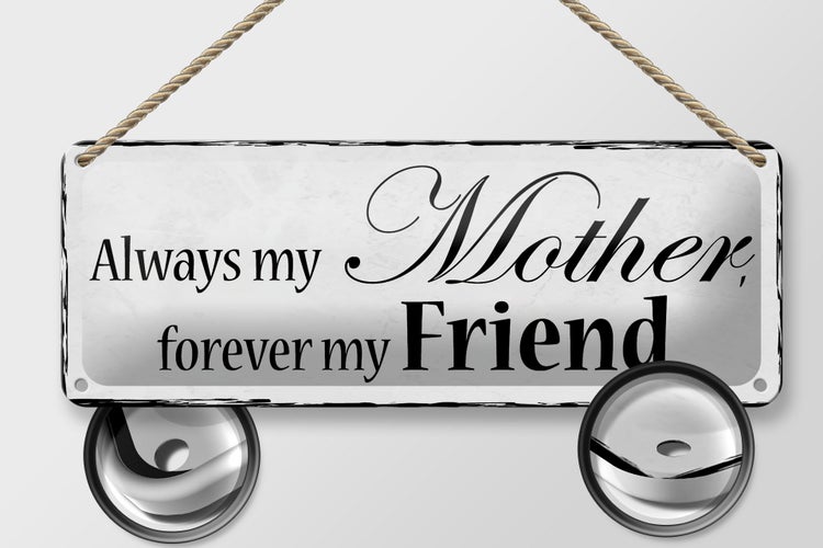 Blechschild Spruch 27x10cm always my Mother forever Friend Dekoration