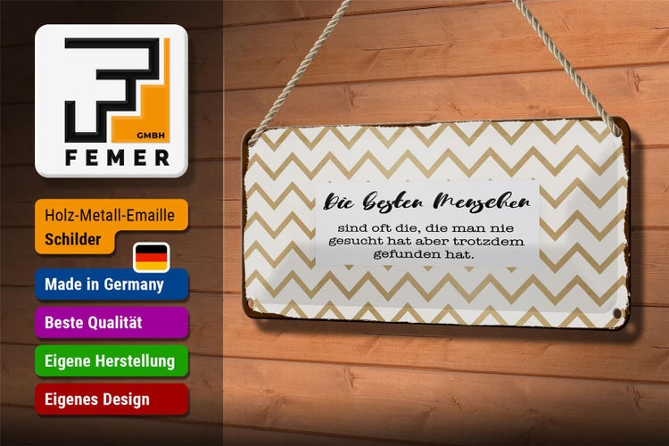 Blechschild Spruch 27x10 cm Die besten Menschen sind oft die Dekoration