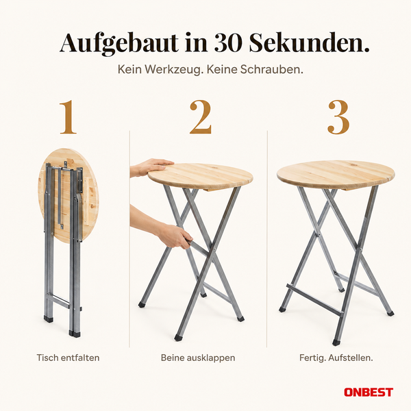 Anleitung zum werkzeuglosen Aufbau eines klappbaren Stehtisches mit Holzplatte und Metallgestell in drei Schritten. ONBEST Logo.