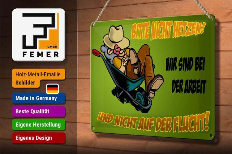 Blechschild Spruch 30x20cm sind bei der Arbeit nicht Flucht