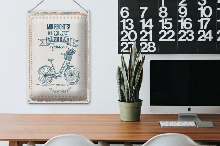 Blechschild Spruch 20x30cm Mir reicht´s ich geh Fahrrad fahren
