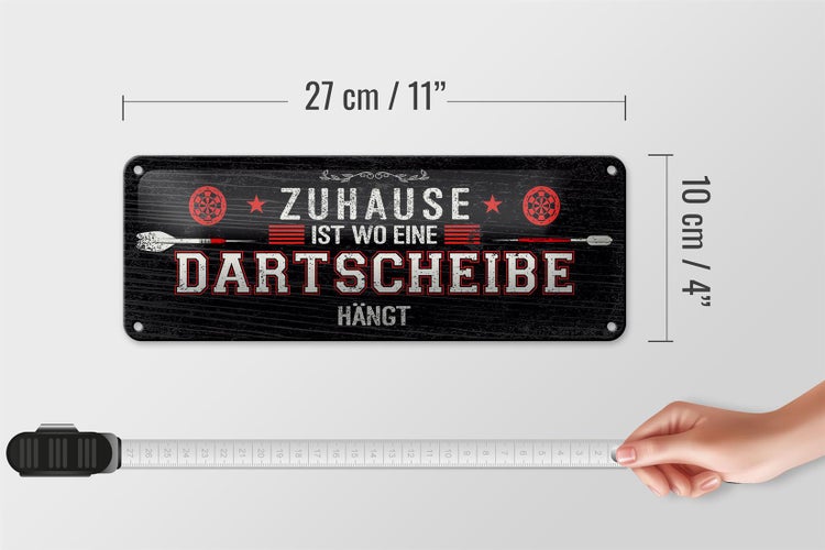 Blechschild Spruch Zuhause ist wo eine Dartscheibe 10x27cm