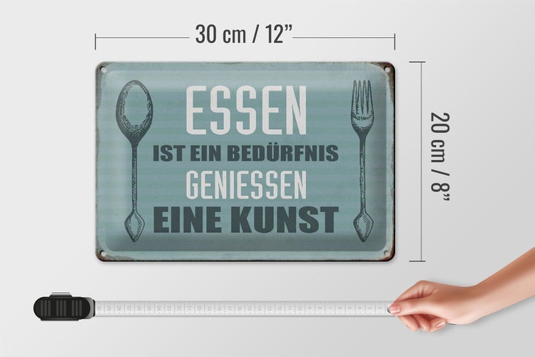 Blechschild Spruch 30x20cm Essen ist eine Kunst Schild