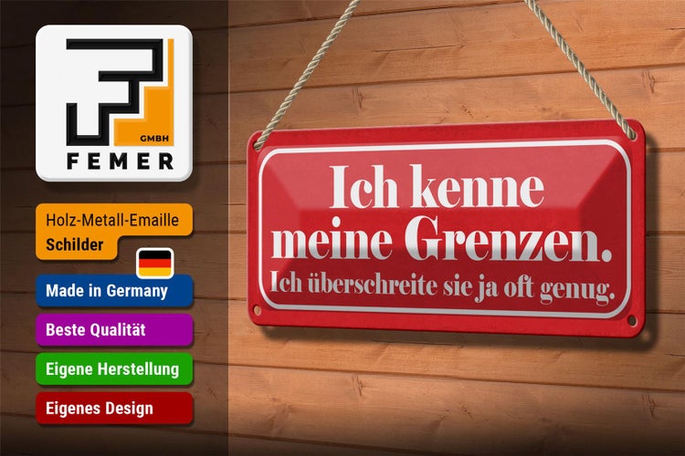 Blechschild Spruch 27x10cm kenne meine Grenzen überschreite Dekoration