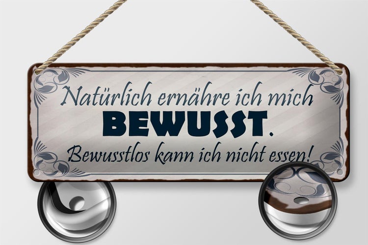 Blechschild Spruch 27x10cm natürlich ernähre mich bewusst Dekoration