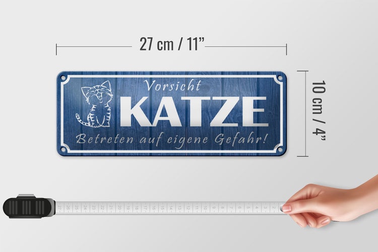 Blechschild Spruch 27x10cm Vorsicht Katze eigene Gefahr Dekoration