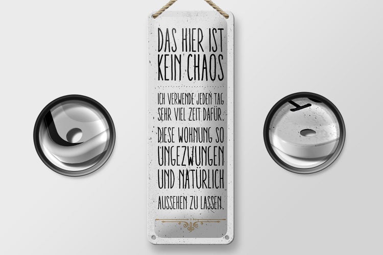 Blechschild Spruch Wohnung hier kein Chaos 10x27cm