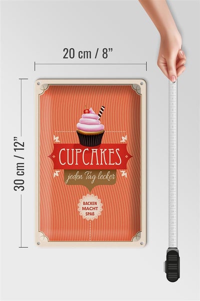 Blechschild Spruch 20x30cm Cupcakes jeden Tag lecker