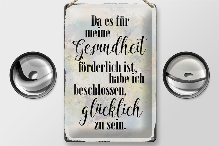 Blechschild Spruch 20x30cm Gesundheit glücklich sein