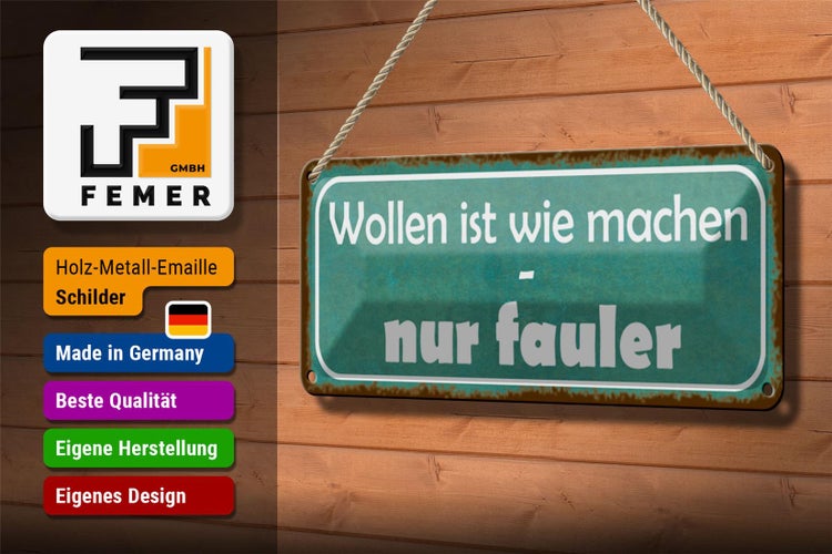 Blechschild Spruch 27x10cm wollen ist wie machen nur fauler Dekoration