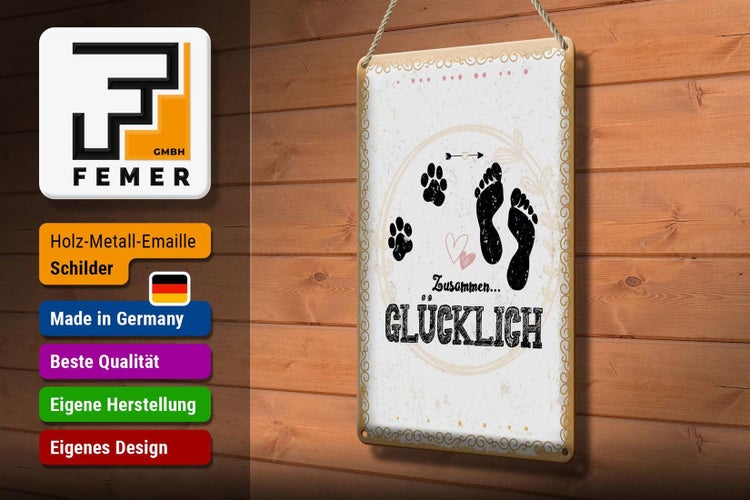 Blechschild Spruch Zusammen Glücklich Hund Mensch 20x30cm